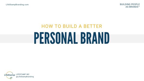 How to Build a Better Personal Brand