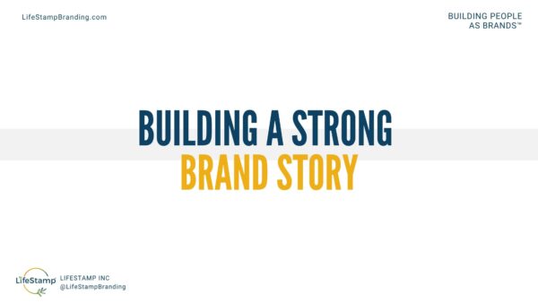 Building A Strong Brand Story