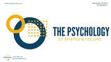 Psychology Of Shapes & Colors