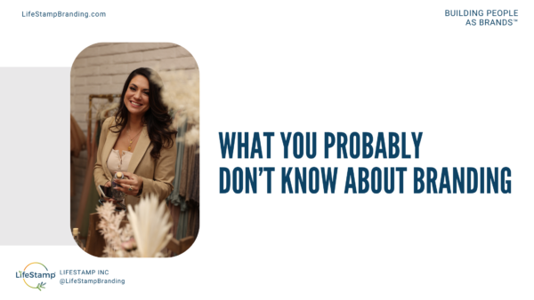 What You Probably Don’t Know About Branding